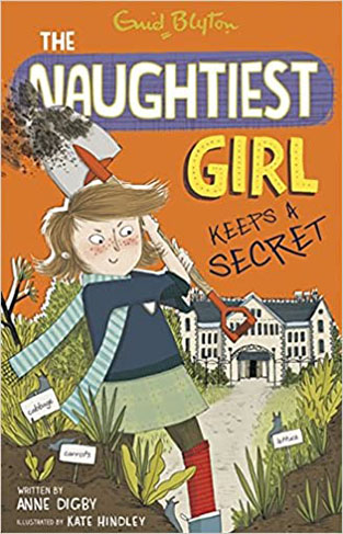 The Naughtiest Girl: Naughtiest Girl Keeps A Secret: Book 5